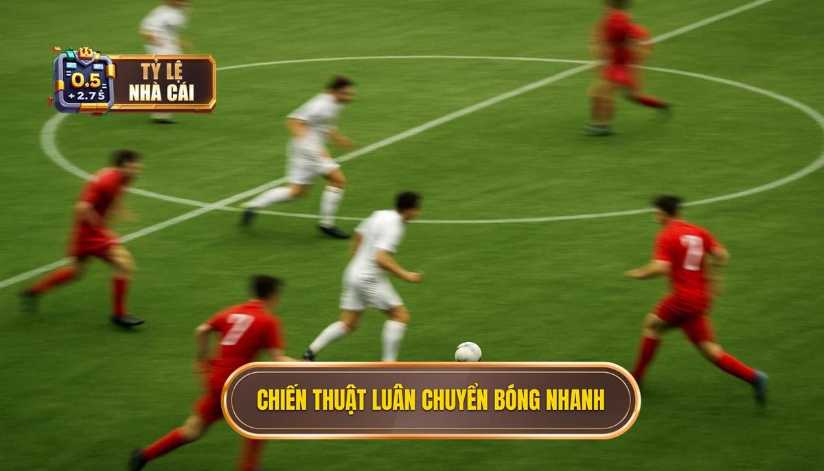 1. Định Nghĩa và Bản Chất của Chiến thuật Luân chuyển Bóng Nhanh