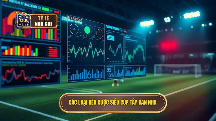2. Các loại kèo cược Siêu cúp Tây Ban Nha Các loại kèo cược Siêu cúp Tây Ban Nha