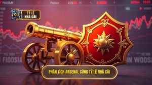 Phân tích Arsenal cùng TỶ LỆ NHÀ CÁI